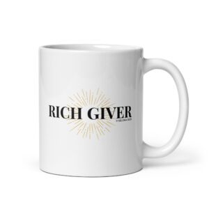 Rich Giver Mug